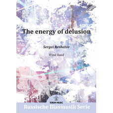 The energy of delusion