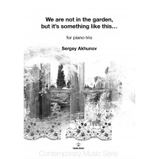 We are not in the garden, but it's something like this..